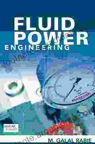 Fluid Power Engineering M Galal Rabie