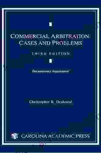 Commercial Arbitration: Cases and Problems