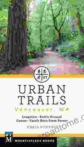 Urban Trails: Vancouver Washington: Longview Battle Ground Camas Yacolt Burn State Forest