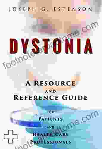 Dystonia A Reference Guide (BONUS DOWNLOADS) (The Hill Resource And Reference Guide 157)