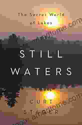 Still Waters: The Secret World Of Lakes