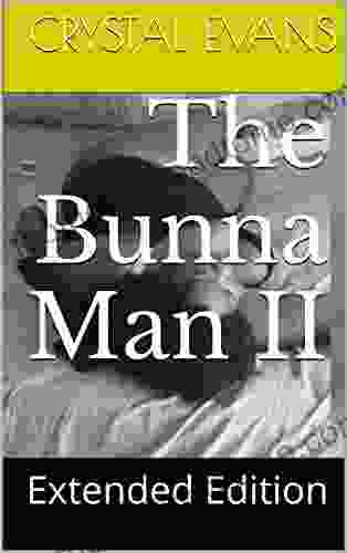 The Bunna Man II: Extended Edition