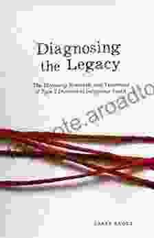 Diagnosing the Legacy: The Discovery Research and Treatment of Type 2 Diabetes in Indigenous Youth