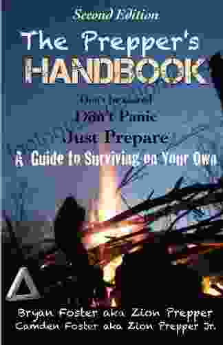 Best Family Survival Guide The Prepper S Handbook Second Edition: A Guide To Surviving On Your Own