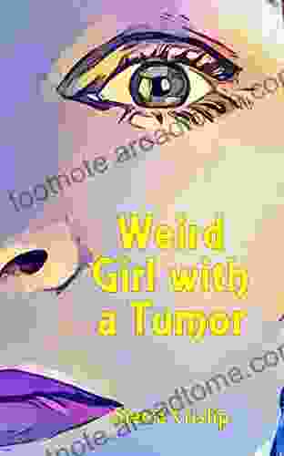 Weird Girl With A Tumor