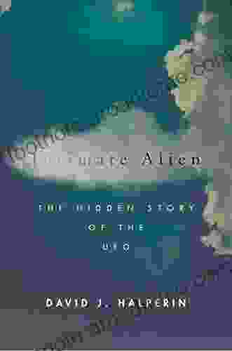 Intimate Alien: The Hidden Story of the UFO (Spiritual Phenomena)