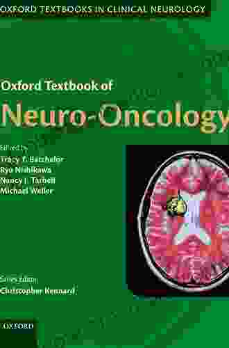 Oxford Textbook of Neuro Oncology (Oxford Textbooks in Clinical Neurology)