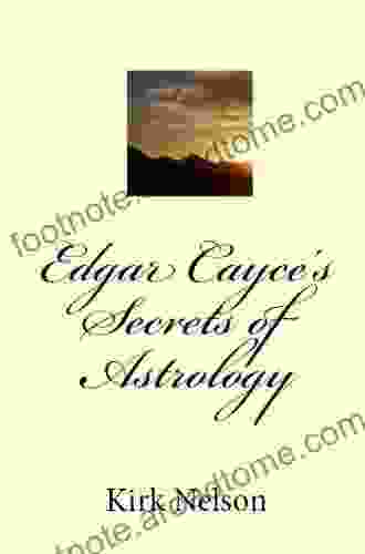 Edgar Cayce S Secrets Of Astrology