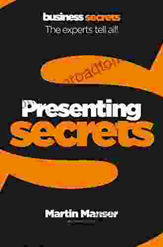 Presenting (Collins Business Secrets) Martin Manser