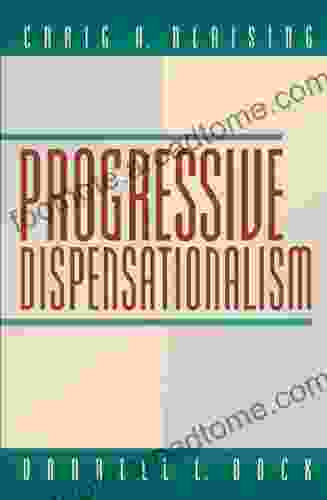 Progressive Dispensationalism Craig A Blaising