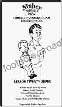 Maher Course Of Ventriloquism Lesson Twenty Seven: Detweiler Version