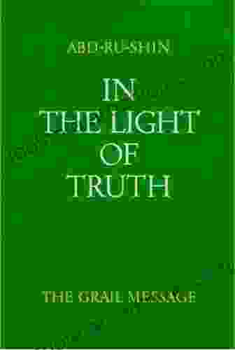 In the Light of Truth: The Grail Message I