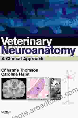 Veterinary Neuroanatomy: A Clinical Approach