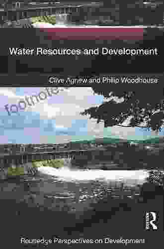 Water Resources And Development (Routledge Perspectives On Development)