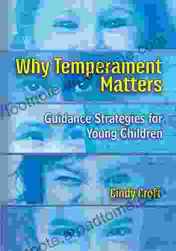 Why Temperament Matters: Guidance Strategies For Young Children