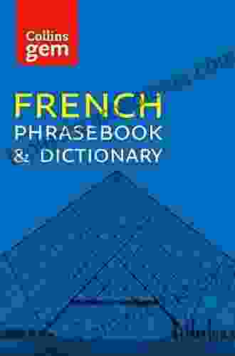 Collins French Phrasebook And Dictionary Gem Edition (Collins Gem)