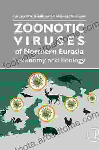 Zoonotic Viruses Of Northern Eurasia: Taxonomy And Ecology